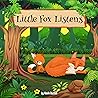 Little Fox Listens