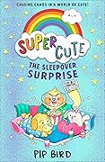 The Sleepover Surprise
