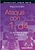 Ataque con 1.d4: Un repertorio de ataque sorprendente