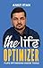 The Life Optimizer by Ankit Ittan The Life Optimizer by Ankit Ittan