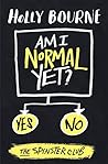 Am I Normal Yet? (The Spinster Club, #1) Book cover for Am I Normal Yet? (The Spinster Club, #1)