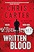 Written in Blood (Robert Hunter #11) by Chris Carter