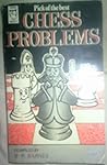 Pick of the Best Chess Problems
