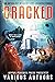 Cracked: An Anthology of Eg...