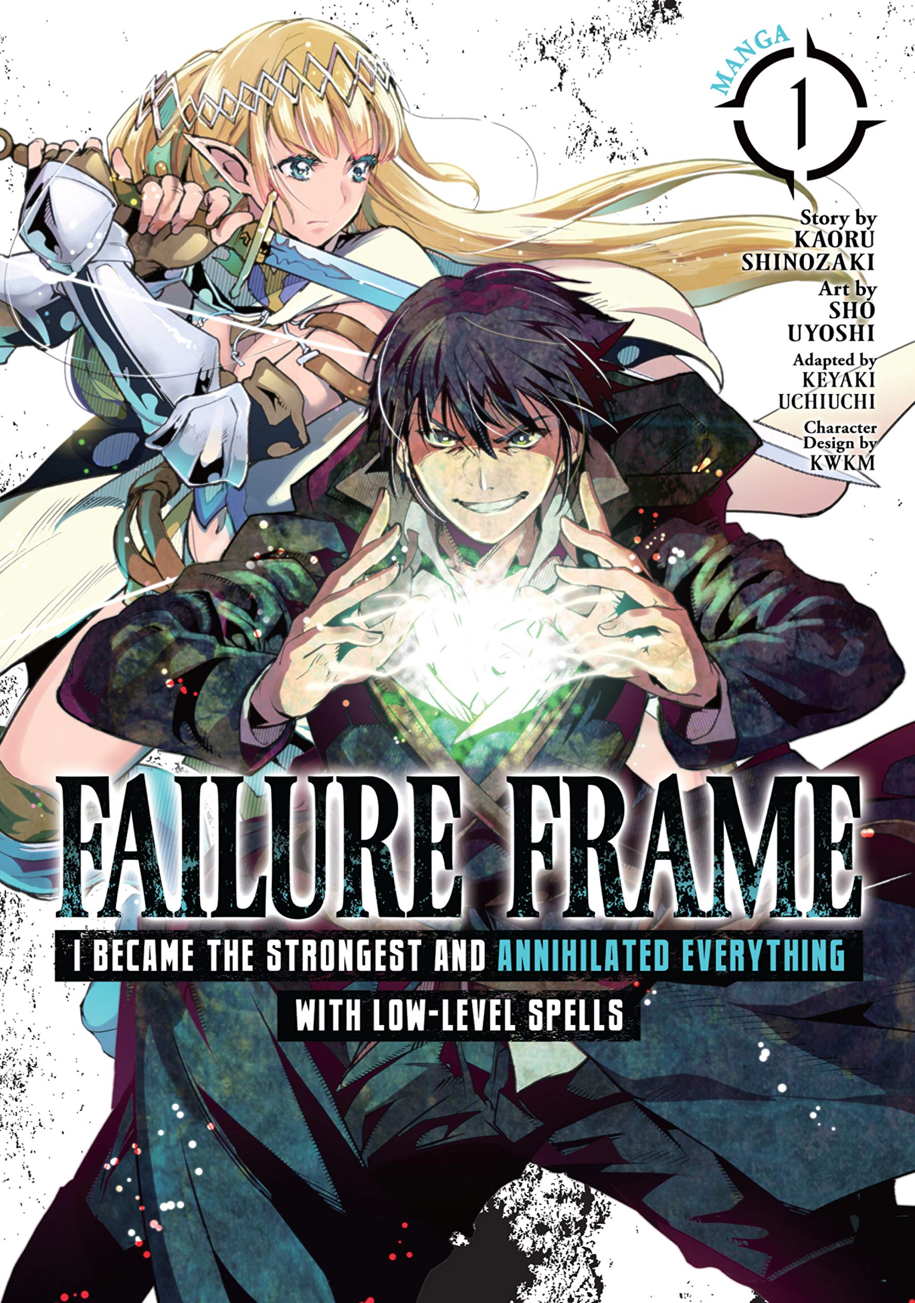 Failure Frame: I Became the Strongest and Annihilated Everything With Low-Level Spells Vol. 1 (Failure Frame: I Became the Strongest and Annihilated Everything With Low-Level Spells (Manga))