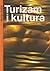 Turizam i kultura by Marija Valčić