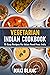 Vegetarian Indian Cookbook:...