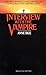 Interview with the Vampire (The Vampire Chronicles, #1)