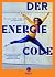 Der Energie-Code. Was hat unsere Postleitzahl mit unserem Energielevel zu tun?