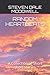 RANDOM HEARTBEATS by Steven Dale McDowell