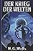 H. G. Wells: Der Krieg der Welten (German Edition)