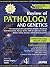 Review of Pathology and Genetics