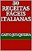 30 Receitas Fáceis Italiana...