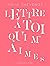 Lettre à toi qui m’aimes