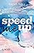 Speed Me Up: Rasanter Auftakt der spannenden New-Adult-Reihe Supercross-Love (Supercross Love 1) (German Edition)