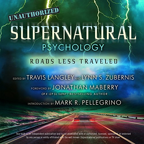 Supernatural Psychology: Roads Less Traveled (Popular Culture Psychology, #8)