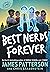 Best Nerds Forever by James  Patterson