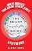 The Smart Travelista's Guide  by Linda  King