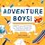 Adventure Boys! by Nicole Duggan