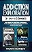 Addiction Exploration 2-in-...