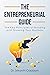 The Entrepreneurial Guide by Srikanth Gaddam