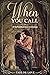 When You Call: A forbidden love romance