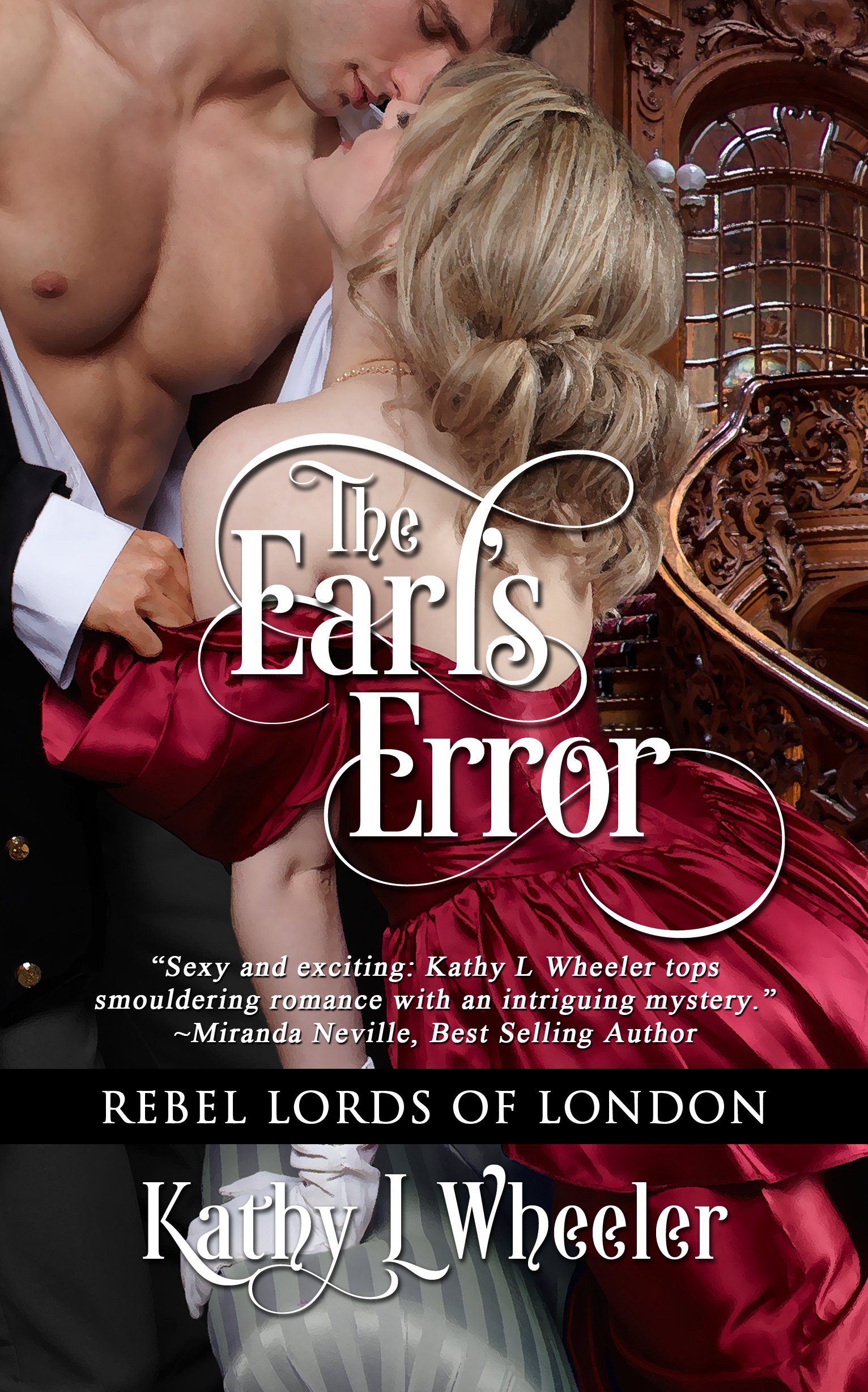 The Earl's Error (Rebel Lords of London, #1)
