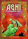 Agni: El resurgir del fuego