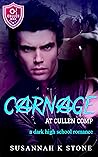 Carnage at Cullen Comp (A Cullen Town Dark Romance Duet #2)