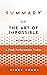 Summary of The Art of Impos...
