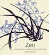 Zen: An Ancient Path to Enlightenment for Modern Times