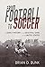 From Football to Soccer: Th...