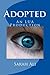 Adopted: An LUA Production