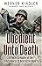 Obedient Unto Death by Werner Kindler