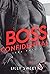 Boss Confidential: partie 1