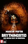 Brytningstid: hur...
