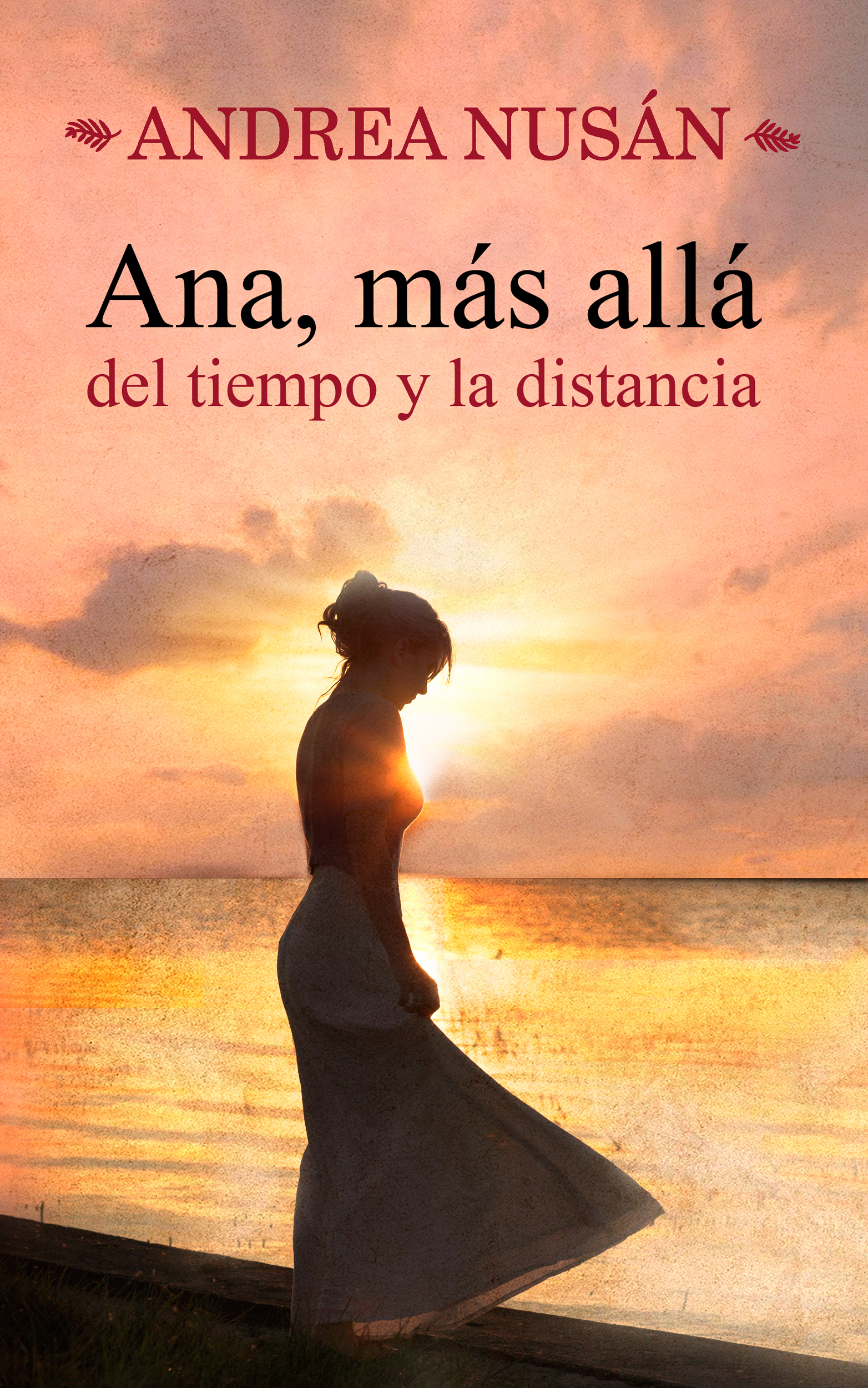 Ana, más allá del tiempo y la distancia