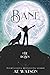Bane (The Roses #2)