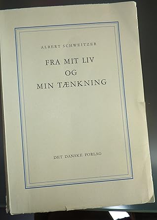 Fra mit liv og min tænkning