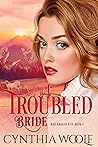 Troubled Bride by Cynthia Woolf