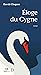 Eloge du Cygne
