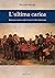 L'ultima carica. Romanzo st...