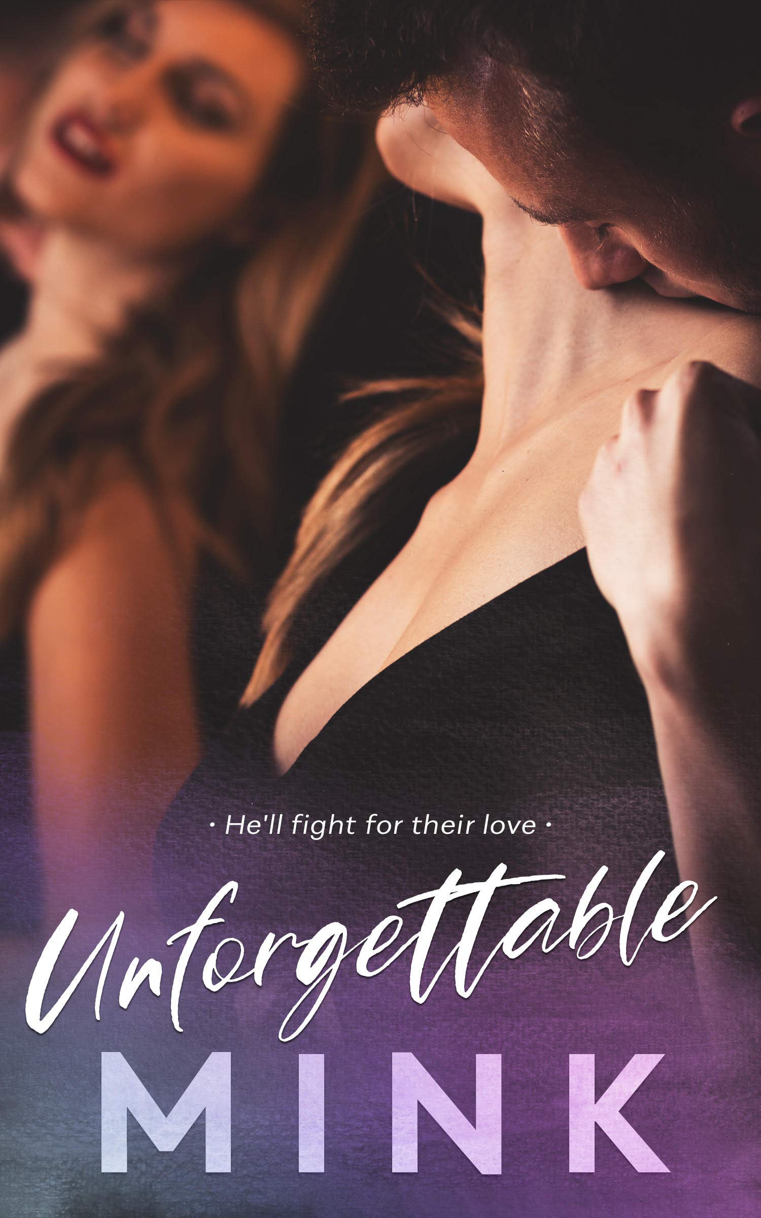 Unforgettable (Kindle Edition)