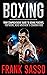 Boxing: Your Comprehensive ...