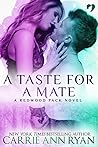 A Taste for a Mate (Redwood Pack, #1)