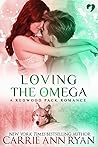 Loving the Omega (Redwood Pack, #6.5)