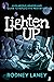 Lighten Up: A Hilarious Memoir and Guide to Reflective Meditation