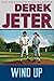 Wind Up by Derek Jeter