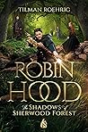 Robin Hood - The Shadows of Sherwood Forest