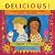 Delicious! by Julie Larios Delicious! by Julie Larios